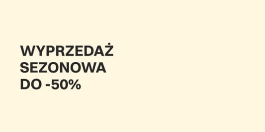 Wólczanka: Do -50% na sezonowej wyprzedaży 29.05.2025