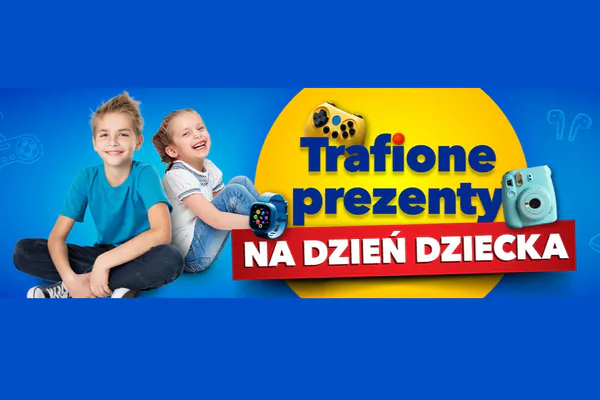 :  Prezenty na Dzień Dziecka w supercenach!