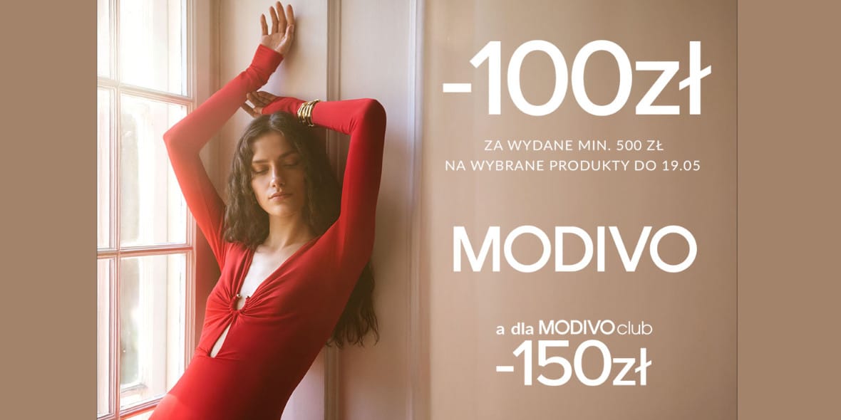 Modivo: KOD rabatowy do -150 zł za wydane min. 500 zł 08.05.2025