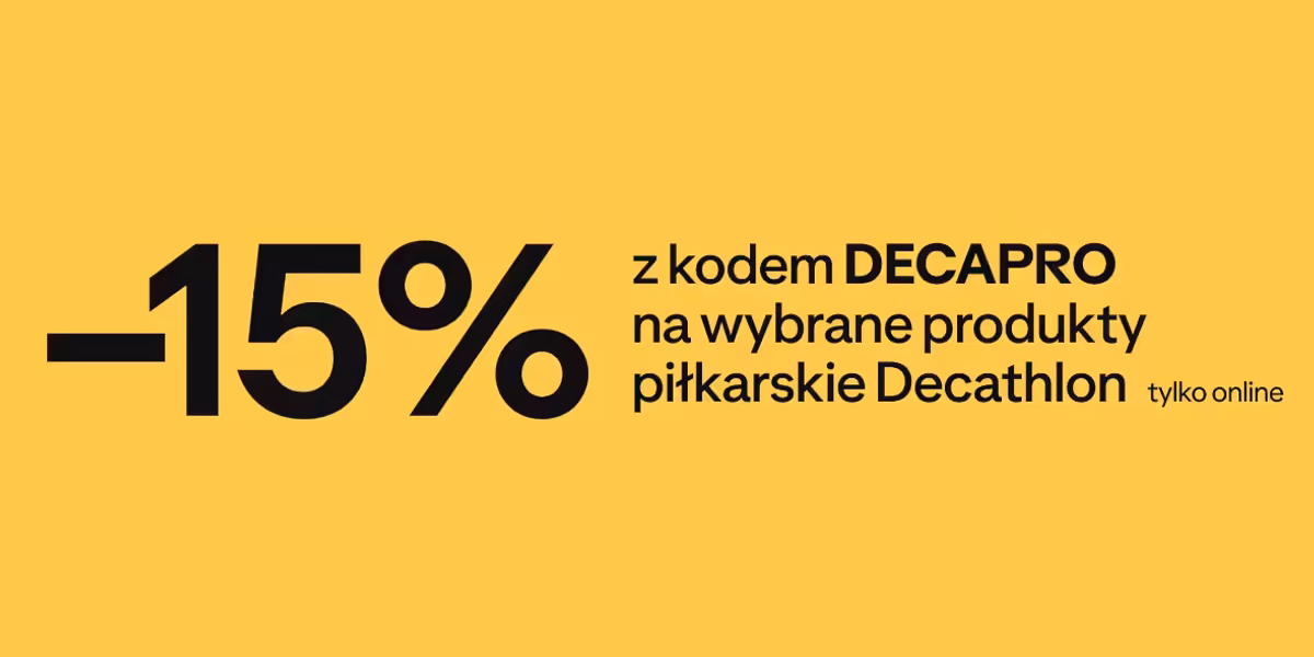 Decathlon: KOD rabatowy -15% na wybrane produkty piłkarskie