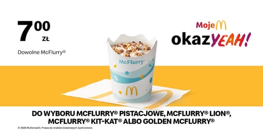 McDonald's: 7 zł Dowolne McFlurry® 17.08.2026