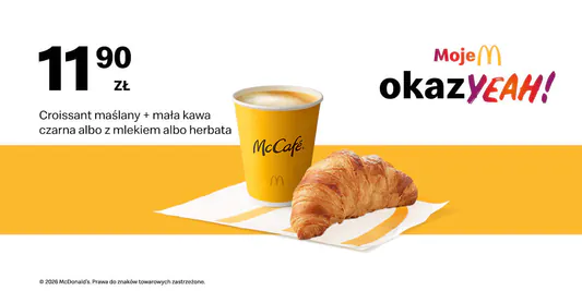 McDonald's: 11,90 zł Croissant maślany + mała kawa 13.04.2026