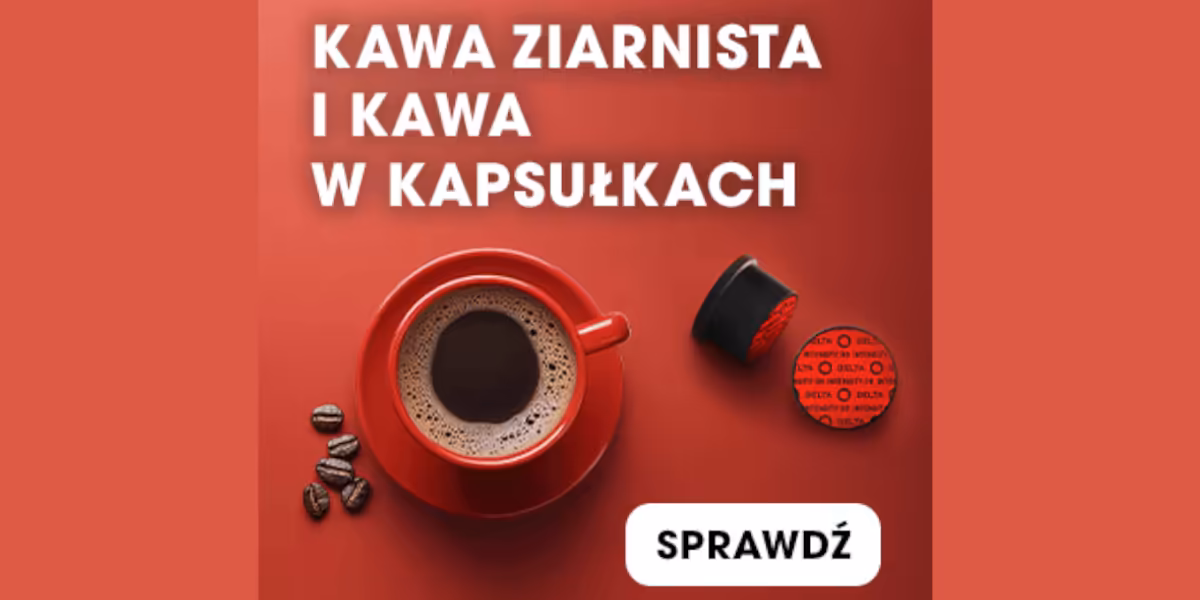 Biedronka Home: Kawa ziarnista i kawa w kapsułkach w dobrych cenach