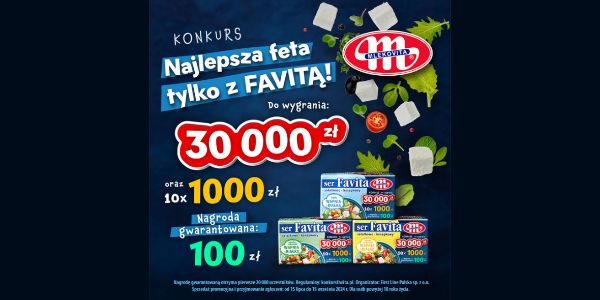 Loterie i Konkursy: KONKURS Najlepsza feta tylko z Favitą 29.07.2024