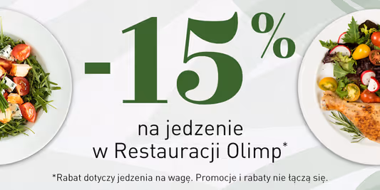 Olimp: -15% na jedzenie na wagę w  Restauracji Olimp 24.09.2019