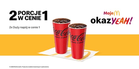 McDonald's: 2 w cenie 1 za Duży napój 17.08.2026