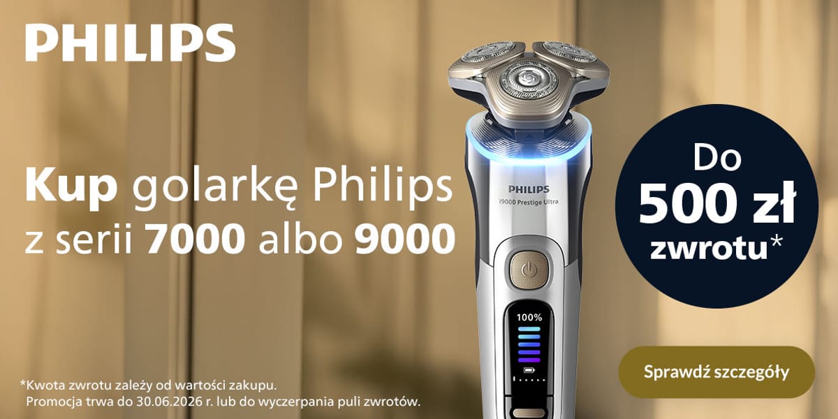 Philips: Do 500 zł zwrotu przy zakupie golarki Philips