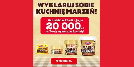 Loterie i Konkursy: Loteria Masło Klarowane – Wyklaruj sobie kuchnię marzeń 06.10.2025