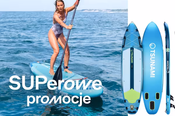 : Do -1000 zł na deski SUP