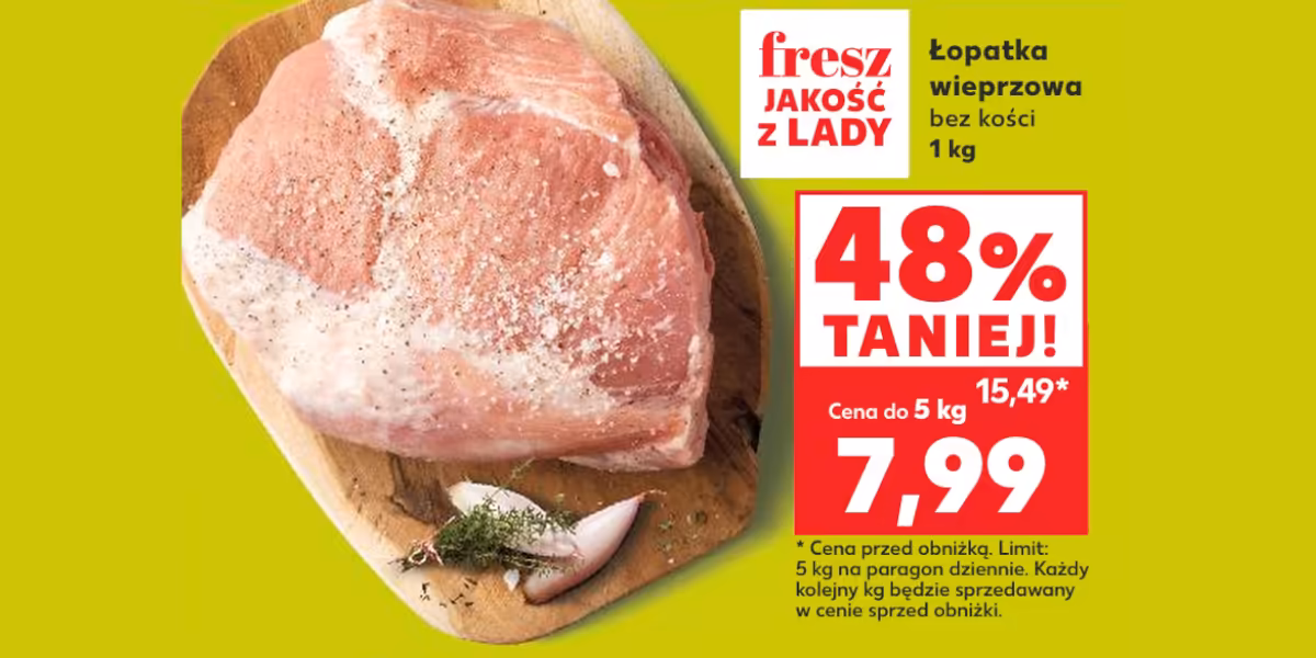 Kaufland: -48% na łopatkę wieprzową bez kości