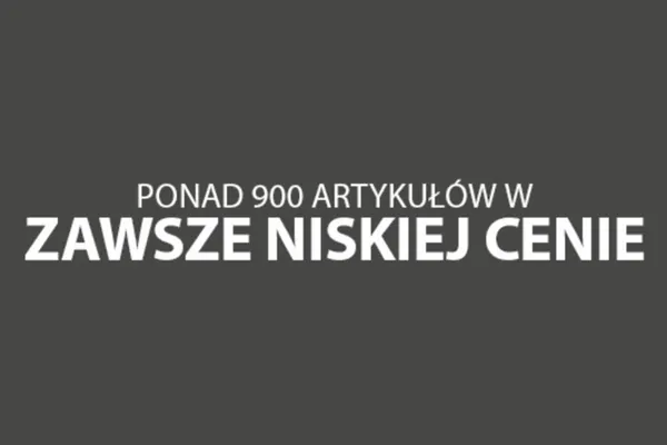 :  Zawsze niska cena