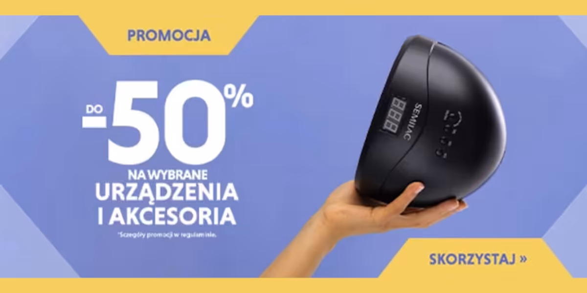 Semilac: Do -50% na urządzenia i akcesoria