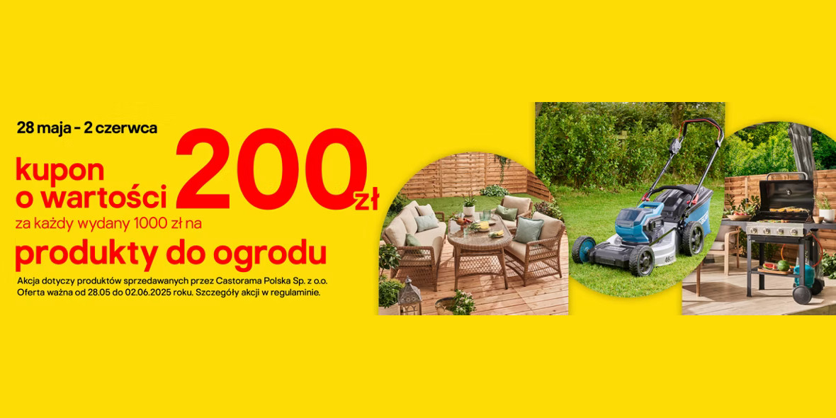 Castorama: Kupon o wartości 200 zł za każdy wydany 1000 zł 30.05.2025