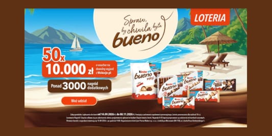 Loterie i Konkursy:  Loteria "Spraw, by chwila była bueno" 16.09.2026