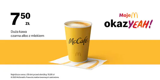 McDonald's: 7,50 zł Duża kawa czarna albo z mlekiem 05.11.2025