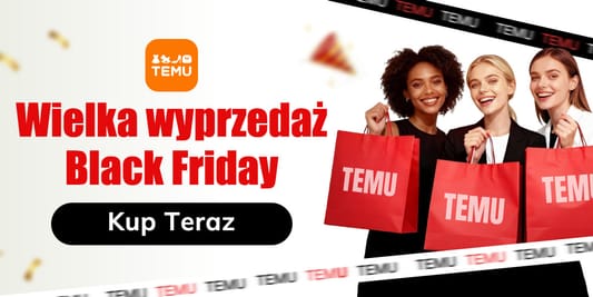 TEMU: Do -80% na Black Friday w TEMU 10.11.2025