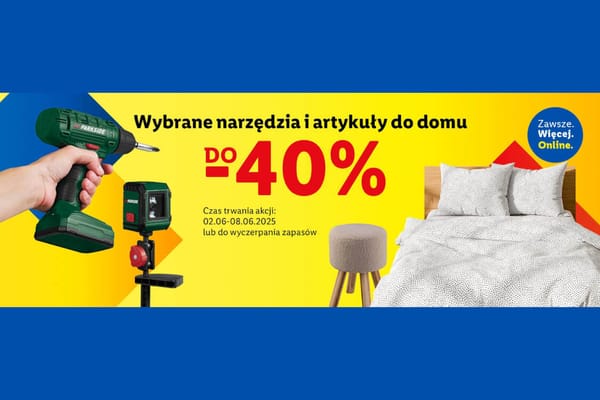 : ONLINE Do -40% na narzędzia i artykuły do domu