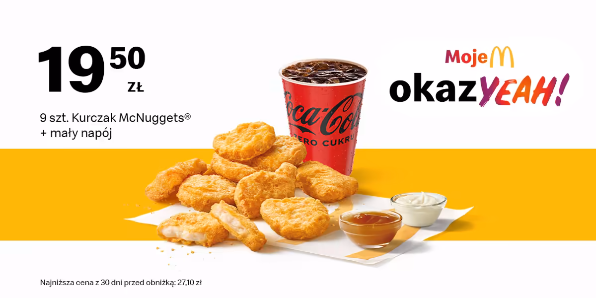 McDonald's: 19,50 zł McNuggets® 9 szt. + mały napój