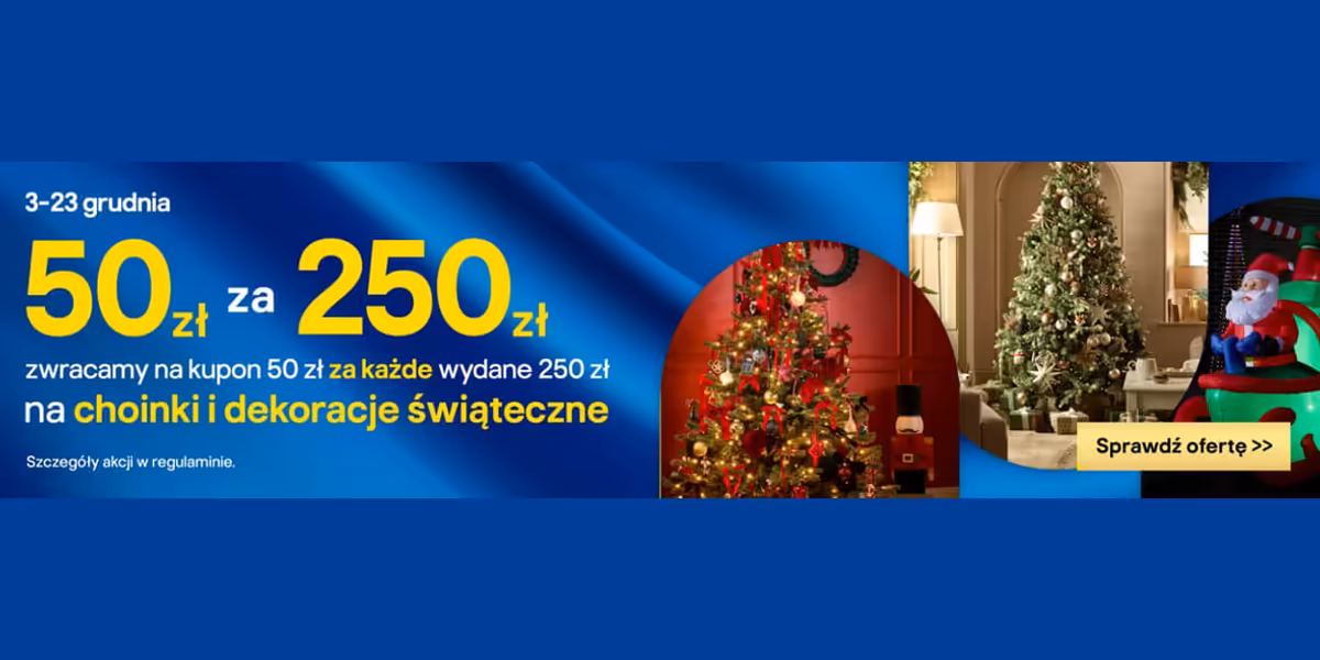 Castorama: 50 zł za każde wydane 250 zł na choinki i dekoracje