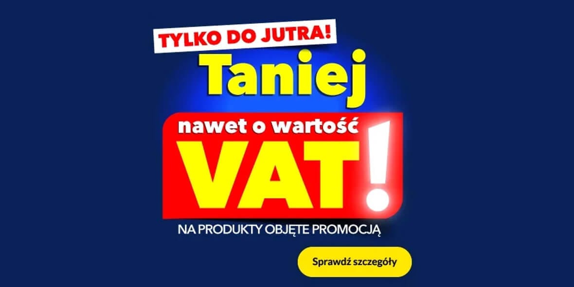 RTV EURO AGD:  Taniej o VAT! 04.05.2025