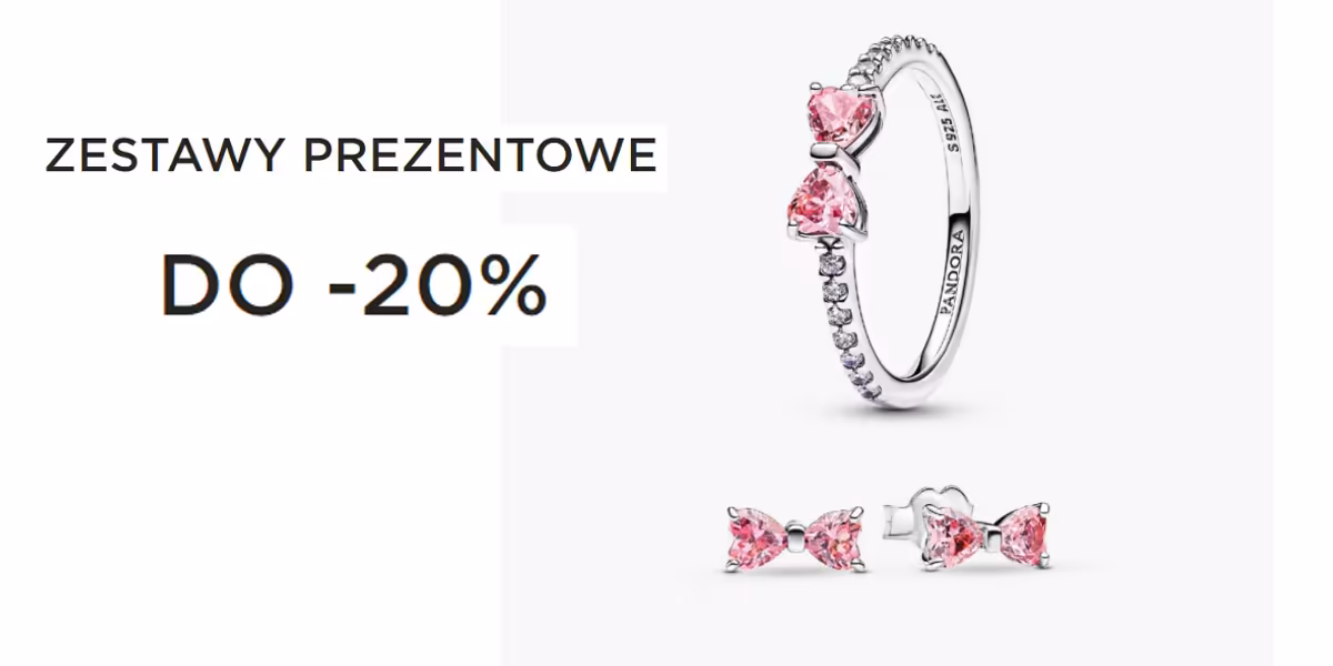Pandora: Do -20% na zestawy prezentowe