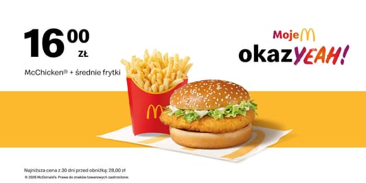 McDonald's: 16 zł McChicken®+ średnie frytki 02.01.2026