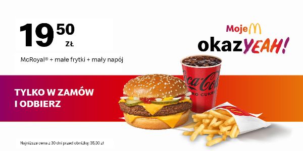 McDonald's: 19,50 zł McRoyal® + małe frytki + mały napój 02.09.2024