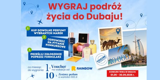 Drogerie Natura: Konkurs Wygraj podróż do Dubaju 11.06.2025