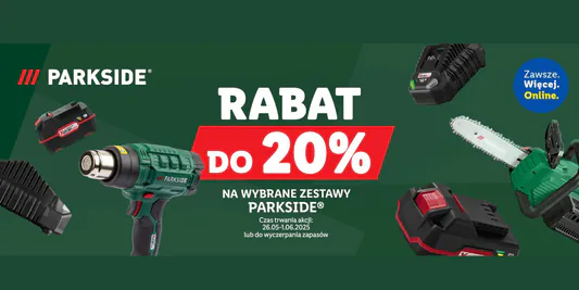 Lidl: Do -20% na wybrane zestawy Parkside® 26.05.2025