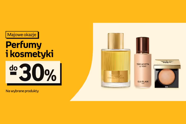: Do -30% na  perfumy i kosmetyki