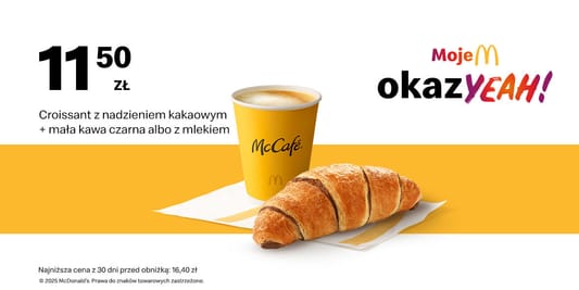McDonald's: 11,50 zł Croissant z nadzieniem kakaowym + mała kawa 10.11.2025