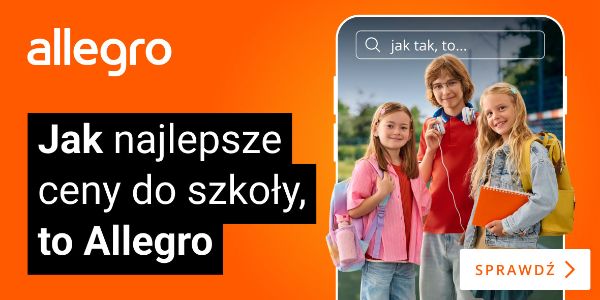 Allegro:  Powrót do szkoły z Allegro 12.08.2024