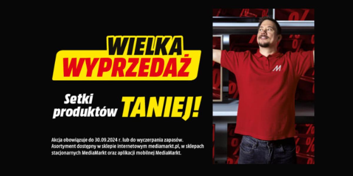 Media Markt: Wielka wyprzedaż w Media Markt