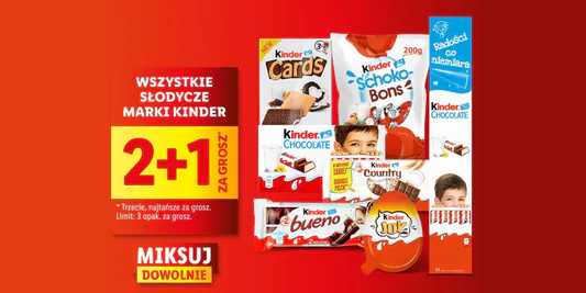Lidl: 2+1 za GROSZ na słodycze marki Kinder 29.05.2025