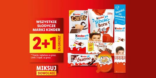 Lidl: 2+1 za GROSZ na słodycze marki Kinder 29.05.2025