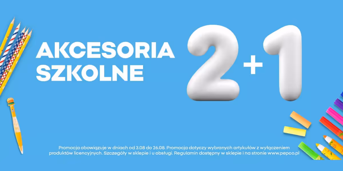 Pepco: 2 + 1 na akcesoria szkolne