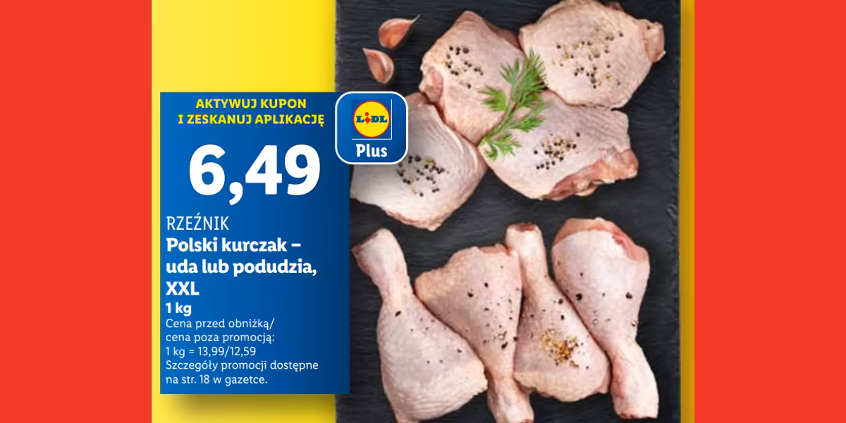Lidl: 6,49 zł za udo lub podudzie z kurczaka XXL