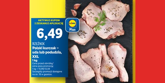Lidl: 6,49 zł za udo lub podudzie z kurczaka XXL 19.05.2025