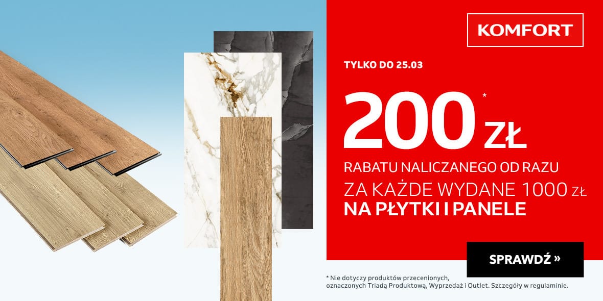 Komfort: -200 zł za każdy wydany 1000 zł 19.03.2025