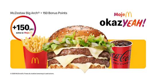 McDonald's:  McZestaw Big Arch® + 150 pkt. MojeM 26.03.2026