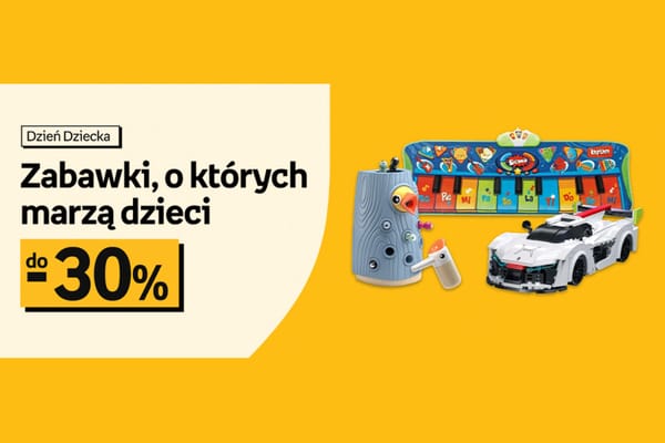 : Do -30% na wybrane zabawki