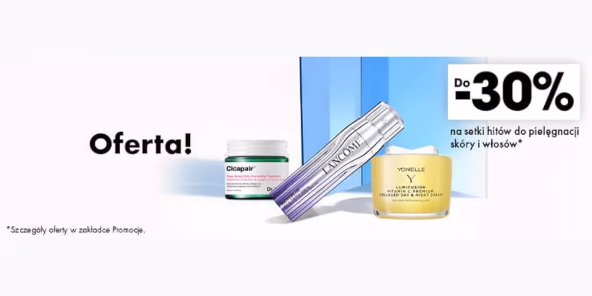 Sephora: Do -30% na pielęgnację skóry i włosów