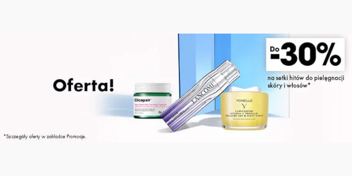 Sephora: Do -30% na pielęgnację skóry i włosów 11.06.2025