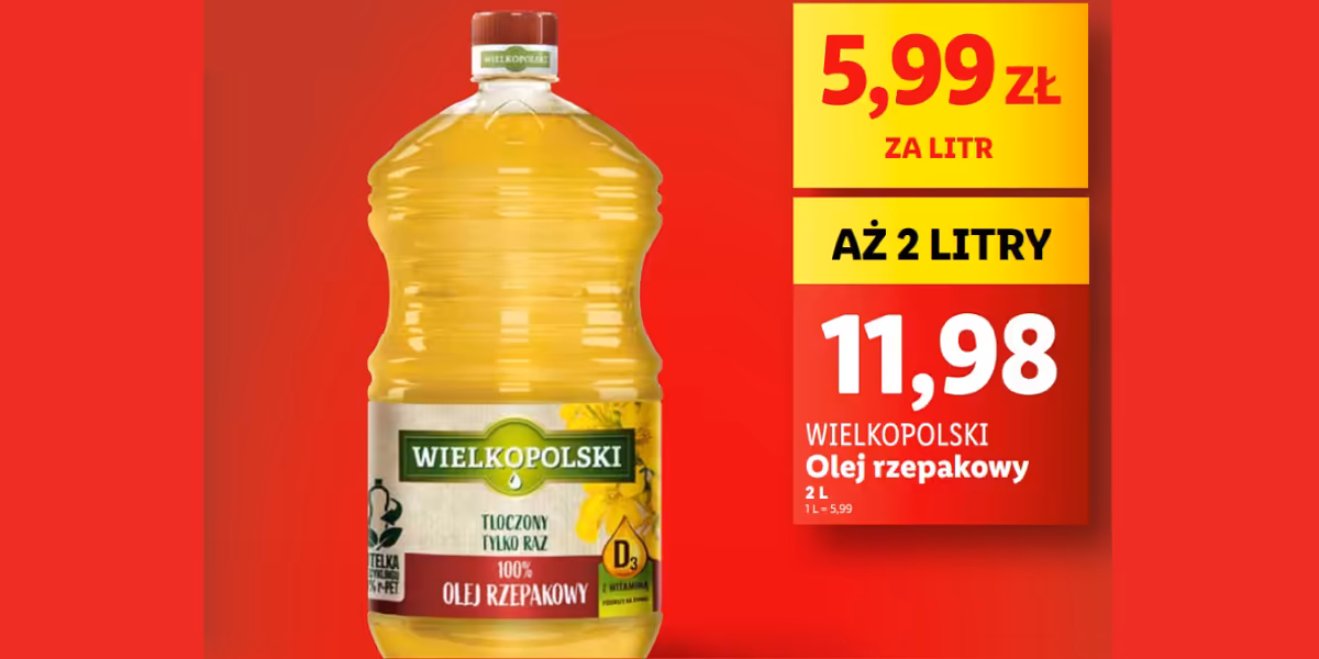 Lidl: 11,98 zł za olej rzepakowy Wielkopolski, 2 L