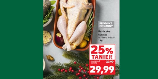 Kaufland: -25% na mrożoną perliczkę 27.11.2025