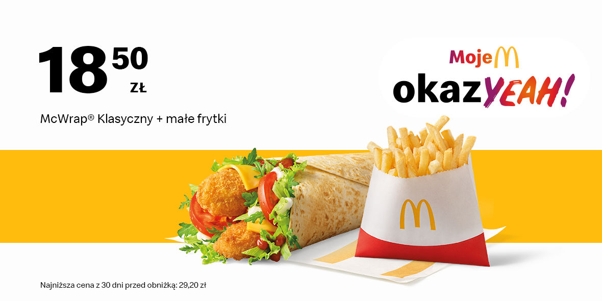 McDonald's: 18,50 zł McWrap® Klasyczny + Małe frytki 09.06.2025