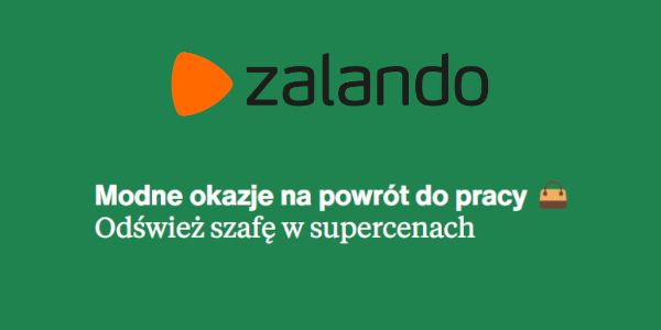 Zalando:  Odśwież szafę w SUPERCENACH 21.08.2024