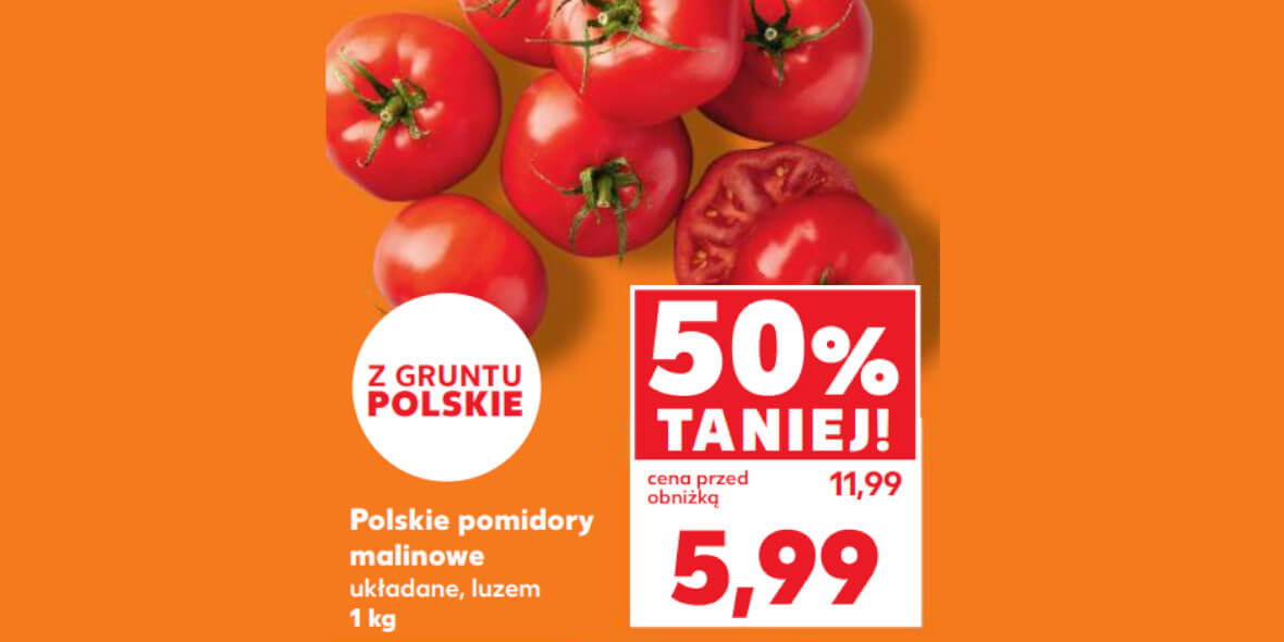 Kaufland: -50% na polskie pomidory malinowe 05.06.2025