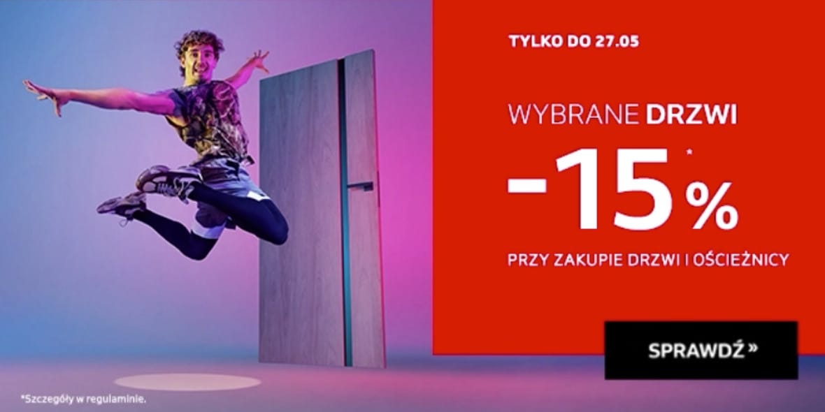 Komfort: -15% na wybrane drzwi 21.05.2025