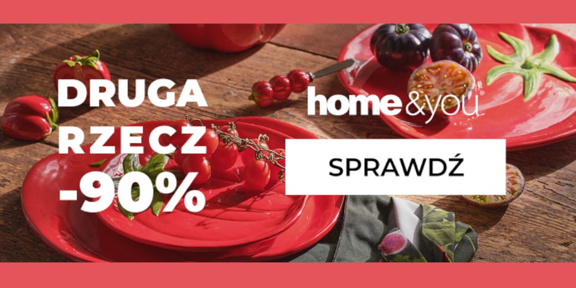 home&you: -90% na drugą rzecz w home&you 30.04.2025